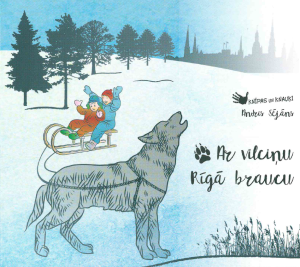 Ar vilciņu Rīgā braucu CD