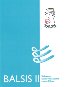 Balsis II- Dziesmas skolu vokālajiem ansambļiem