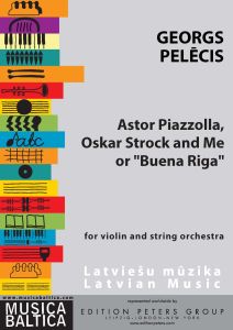 Astor Piazzolla, Oskar Strock and Me