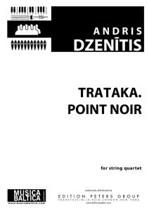 Trataka.Point Noir, pirmais stīgu kvartets