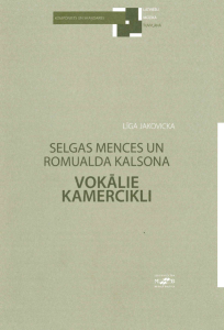 Selgas Mences un Romualda Kalsona vokālie kamercikli