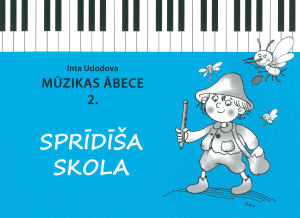Mūzikas ābece 2. Sprīdīša skola