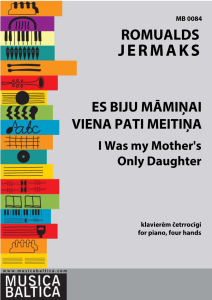 Es biju māmiņai viena pati meitiņa