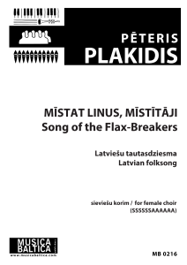 Mīstat linus, mīstītāji