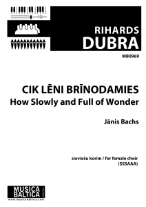 Cik lēni brīnodamies...