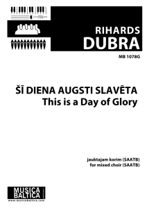 Šī diena augsti slavēta
