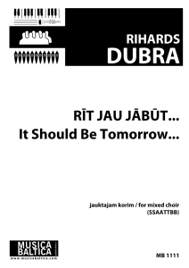Rīt jau jābūt …