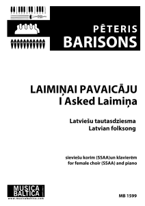 Laimiņai pavaicāju