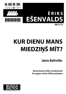 Kur dienu mans miedziņš mīt?