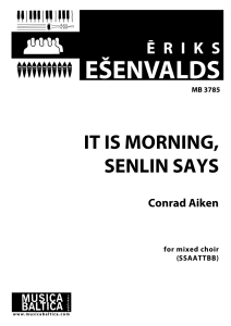 It Is Morning, Senlin Says