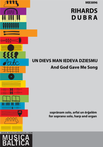 Un Dievs man iedeva dziesmu