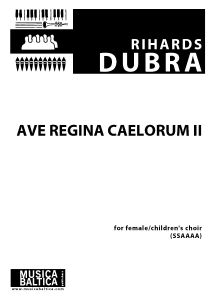Ave regina caelorum II