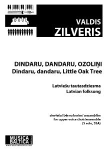 Dindaru, dandaru, ozoliņi