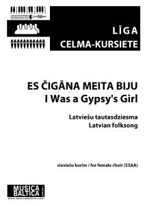Es čigāna meita biju